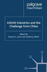 Book cover of ASEAN Industries and the Challenge from China by D. Jarvis