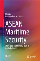 Book cover of ASEAN Maritime Security by Khanisa