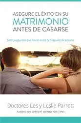 Book cover of Asegure el éxito en su matrimonio antes de casarse by Les Parrott