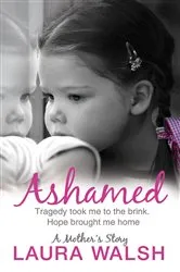 Book cover of Ashamed by Laura Walsh