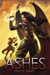 Book cover of Ashes: Book Two of the Ascension Saga by Brock Mays