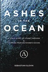 Book cover of Ashes in the Ocean by Sebastian Slovin
