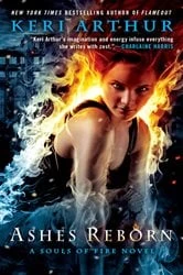 Book cover of Ashes Reborn by Keri Arthur