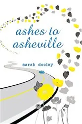 Book cover of Ashes to Asheville by Sarah Dooley