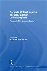 Book cover of Ashgate Critical Essays on Early English Lexicographers by Roderick McConchie