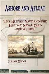Book cover of Ashore and Afloat by Julian Gwyn