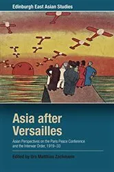 Book cover of Asia after Versailles by Urs Matthias Zachmann