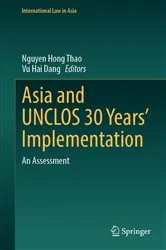 Book cover of Asia and UNCLOS 30 Years’ Implementation by Nguyen Hong Thao