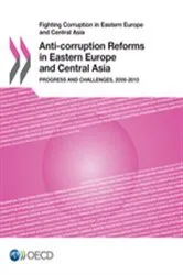 Book cover of Asia Anti-corruption Reforms in Eastern Europe and Central Asia: Progress and Challenges, 2009-2013 by Unknown