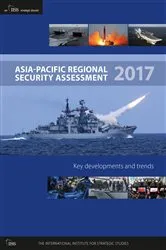 Book cover of Asia-Pacific Regional Security Assessment 2017 by Tim Huxley