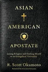 Book cover of Asian American Apostate by R. Scott Okamoto