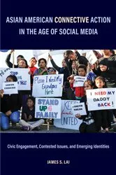 Book cover of Asian American Connective Action in the Age of Social Media by James S. Lai