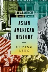 Book cover of Asian American History by Huping Ling