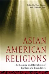 Book cover of Asian American Religions by Tony Carnes