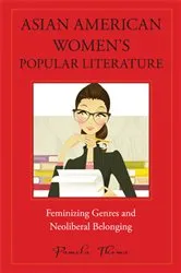 Book cover of Asian American Women's Popular Literature by Pamela Thoma