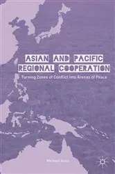 Book cover of Asian and Pacific Regional Cooperation by M. Haas