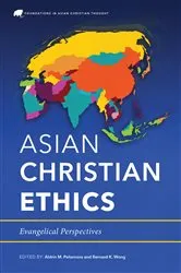 Book cover of Asian Christian Ethics by Aldrin M. Peñamora