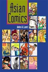 Book cover of Asian Comics by John A. Lent