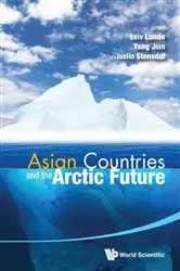 Book cover of Asian Countries And The Arctic Future by Unknown