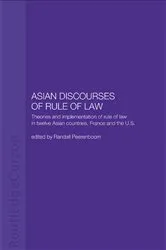Book cover of Asian Discourses of Rule of Law by Randall Peerenboom