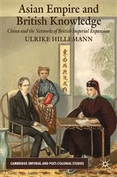 Book cover of Asian Empire and British Knowledge by U. Hillemann