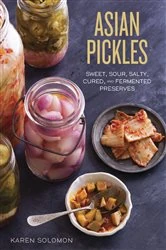Book cover of Asian Pickles by Karen Solomon