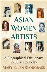 Book cover of Asian Women Artists by Mary Ellen Snodgrass