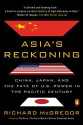 Book cover of Asia's Reckoning by Richard McGregor