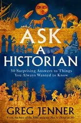 Book cover of Ask A Historian by Greg Jenner