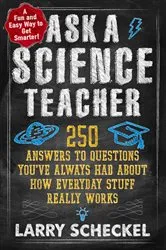 Book cover of Ask a Science Teacher by Larry Scheckel