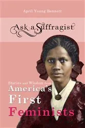 Book cover of Ask a Suffragist by Unknown