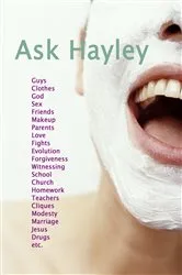 Book cover of Ask Hayley / Ask Justin by Hayley Morgan