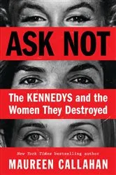 Book cover of Ask Not by Thurston Clarke