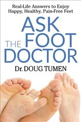 Book cover of Ask the Foot Doctor by Doug Tumen