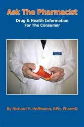 Book cover of Ask the Pharmacist by Richard P. Hoffmann