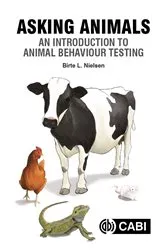 Book cover of Asking Animals: An Introduction to Animal Behaviour Testing by Birte L Nielsen