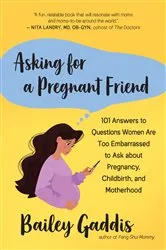 Book cover of Asking for a Pregnant Friend by Unknown