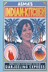 Book cover of Asma's Indian Kitchen by Asma Khan