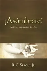 Book cover of ¡Asómbrate! by R. C. Sproul Jr.