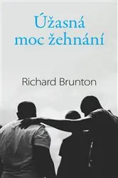 Book cover of Úžasná moc žehnání by Richard Brunton