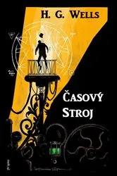 Book cover of Časový Stroj by Herbert George Wells