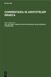 Book cover of Aspasii in Ethica Nicomachea quae supersunt commentaria by Gustav Heylbut