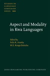 Book cover of Aspect and Modality in Kwa Languages by Felix K. Ameka