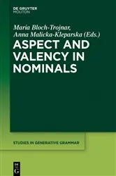Book cover of Aspect and Valency in Nominals by Maria Bloch-Trojnar