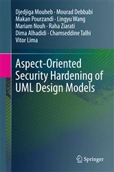 Book cover of Aspect-Oriented Security Hardening of UML Design Models by Djedjiga Mouheb