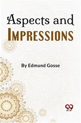 Book cover of Aspects And Impressions by Unknown