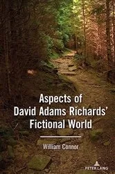 Book cover of Aspects of David Adams Richards’ Fictional World by William Connor