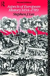 Book cover of Aspects of European History 1494-1789 (2nd ed.) by Stephen J. Lee