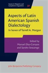 Book cover of Aspects of Latin American Spanish Dialectology by Manuel Díaz-Campos