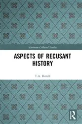 Book cover of Aspects of Recusant History by T.A. Birrell